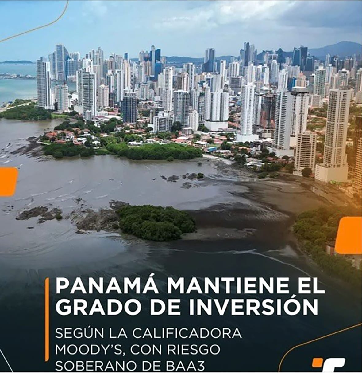 Panama Maintains The Investment Grade According to The Rating Agency Moody’s